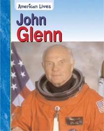 John Glenn (American Lives)