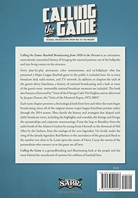 Calling the Game: Baseball Broadcasting from 1920 to the Present (SABR Digital Library) (Volume 23)