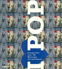 I Love Pop: Artisti Pop Degli Anni '60 (Italian Edition)