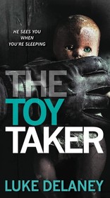 The Toy Taker (DI Sean Corrigan, Bk 3)
