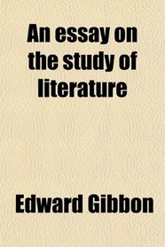 An essay on the study of literature