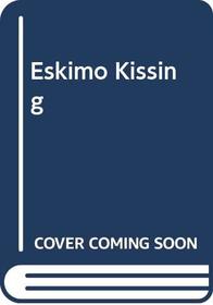 Eskimo Kissing