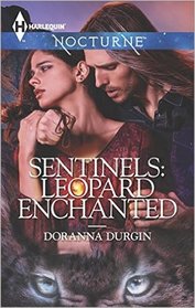 Sentinels: Leopard Enchanted (Harlequin Nocturne, No 213)