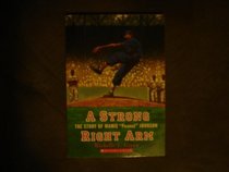 A Strong Right Arm-The Story of Mamie 