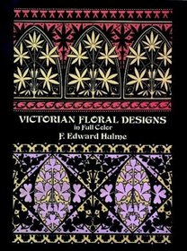 Victorian Floral Designs in Full Color (Dover Pictorial Archive Series)