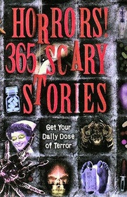 Horrors!:  365 Scary Stories