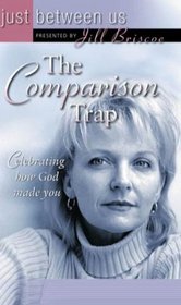 The Comparison Trap: Celebrating How God Made You (Just Between Us)