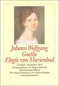 Elegie von Marienbad. Urschrift. September 1823.