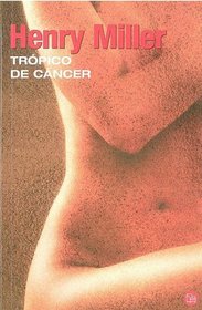 Tropico de Cancer/ Tropic of Cancer (Spanish Edition)