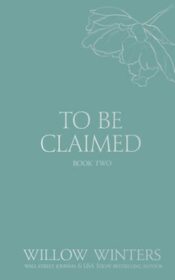 To Be Claimed: Gentle Scars (Discreet Series)