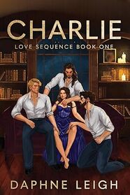 Charlie: Love Sequence Book One