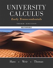 University Calculus, Early Transcendentals, Multivariable (3rd Edition)