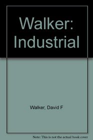Walker: Industrial