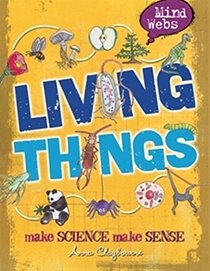 Mind Webs: Living Things