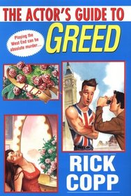 The Actor's Guide to Greed (Jarrod Jarvis, Bk 3)