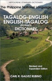 Tagalog-English/English-Tagalog Standard Dictionary: Pilipino-Inggles, Inggles-Pilipino Talahuluganang (Hippocrene Standard Dictionaries)