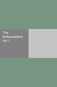 The Ambassadors Vol 1