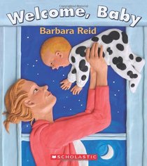 Welcome, Baby [Board Book]