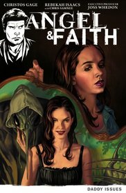 Angel & Faith Volume 2: Daddy Issues