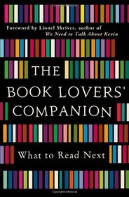 The Book Lovers' Companion: What to Read Next