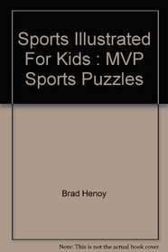 Sports Illustrated For Kids: MVP Sports Puzzles