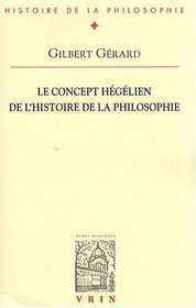 CONCEPT HEGELIEN DE L'HISTOIRE DE LA PHILOSOPHIE