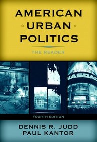 American Urban Politics: The Reader (4th Edition)
