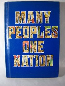 Many peoples, one nation;: A text with stories, poems, essays, and songs about the many peoples of the United States