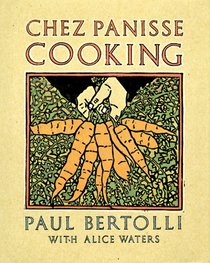 Chez Panisse Cooking