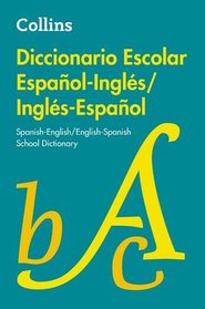 Diccionario Escolar Espaol-Ingls/Ingls-Espaol (Spanish Edition)