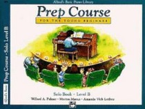 Alfred's Basic Piano Library: Prep Course Solo Level B