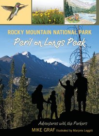 Rocky Mountain National Park: Peril on Longs Peak (Adventures with the Parkers, Bk 7)