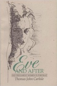 Eve and After: Old Testament Women in Portrait