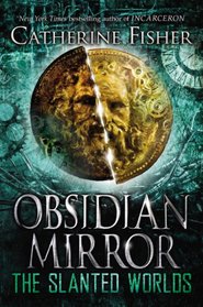 The Slanted Worlds (Obsidian Mirror)