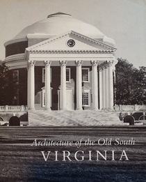 Architecture of the Old South: Virginia (Architecture of the Old South)