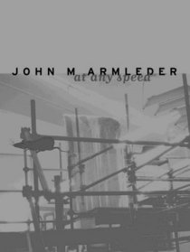 John M. Armleder: At Any Speed