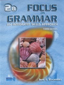 Focus on Grammar 2: Split Student Book B