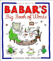 Babar's Big Book of Words in French and English