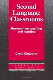 Second Language Classrooms : Research on Teaching and Learning (Cambridge Applied Linguistics)