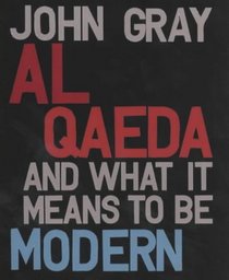 Al Qaeda and What it Means to be Modern