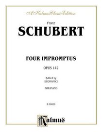 Four Impromptus, Op. 142 (Kalmus Edition)