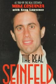 The Real Seinfeld: As Told by the Real Costanza