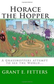 Horace the Hopper (Volume 1)