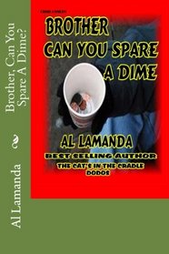 Brother, Can You Spare A Dime? (A Lee Gavin Novel) (Volume 1)