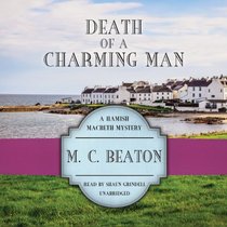 Death of a Charming Man (Hamish Macbeth Mysteries, Book 10)