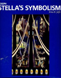 Joseph Stella's Symbolism (Essential Paintings Series)