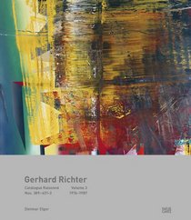 Gerhard Richter: Catalogue Raisonn, Volume 3: Nos. 389-651/2, 1976-1988