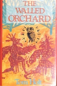 The Walled Orchard (Walled Orchard, Bk 2)