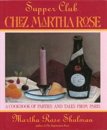 Supper Club: Chez Martha Rose