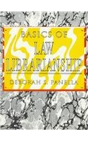 Basics of Law Librarianship (Haworth Series on (I.E. In) Special Librarianship)